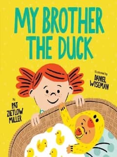 MY BROTHER THE DUCK