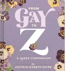From gay to Z : a queer compendium