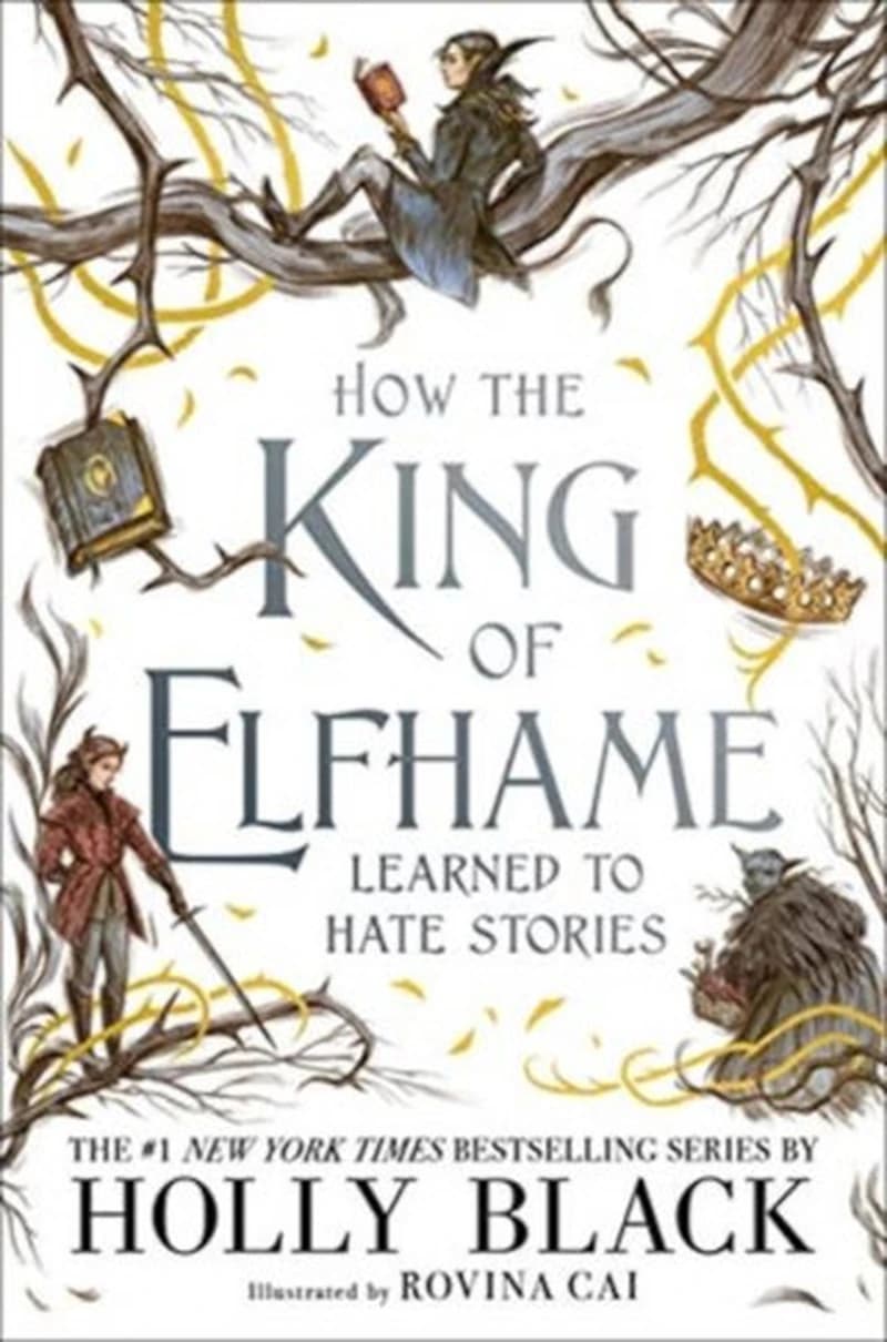 HOW THE KING OF ELFHAME LEARNED TO HATE STORIES TPB