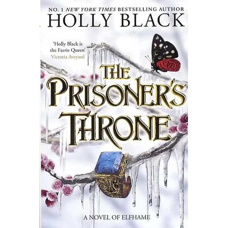 The Prisoner's Throne - A Novel of Elfhame