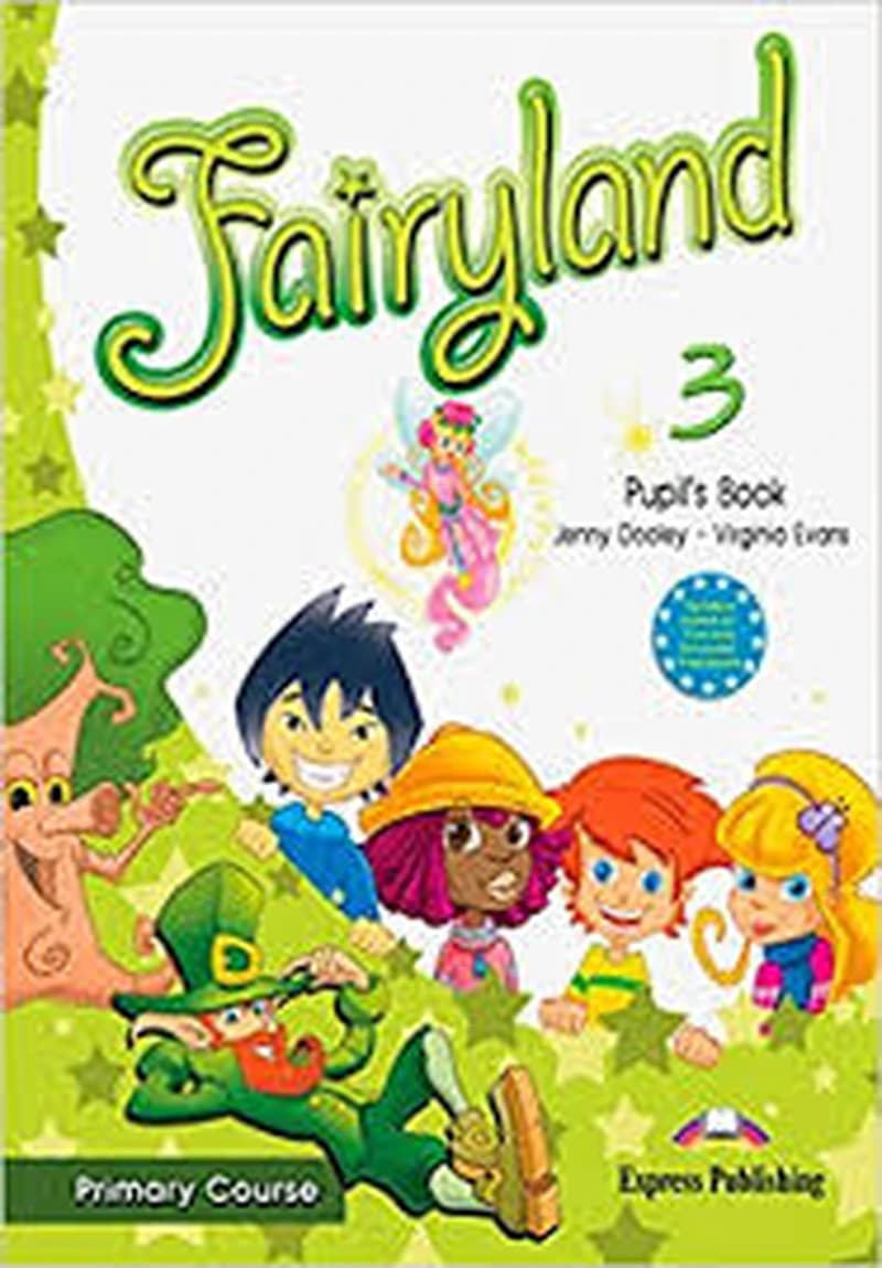 FAIRYLAND 3 PRIMARY COURSES PUPIL'S PACK WITH IE-BOOK