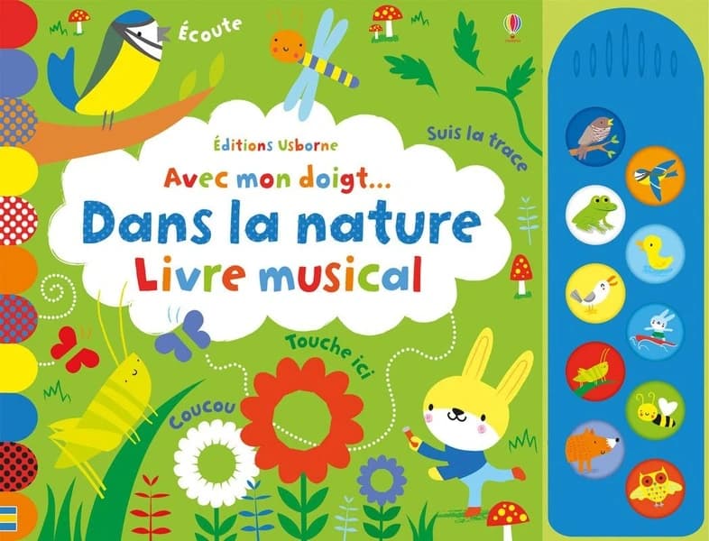 Avec mon doigt... : dans la nature ; livre musical