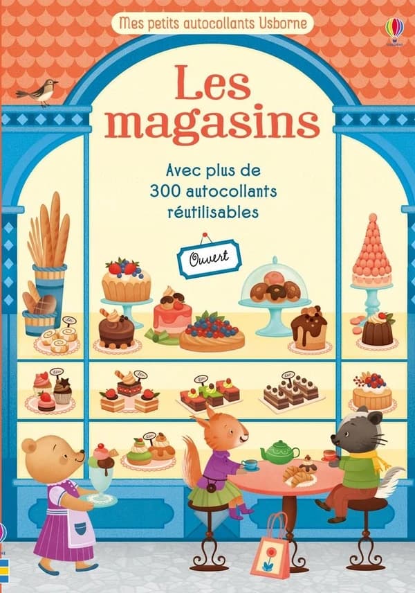 Les magasins : Mes petits autocollants Usborne : Avec plus de 300 autocollants réutilisables : [Autocollant]
