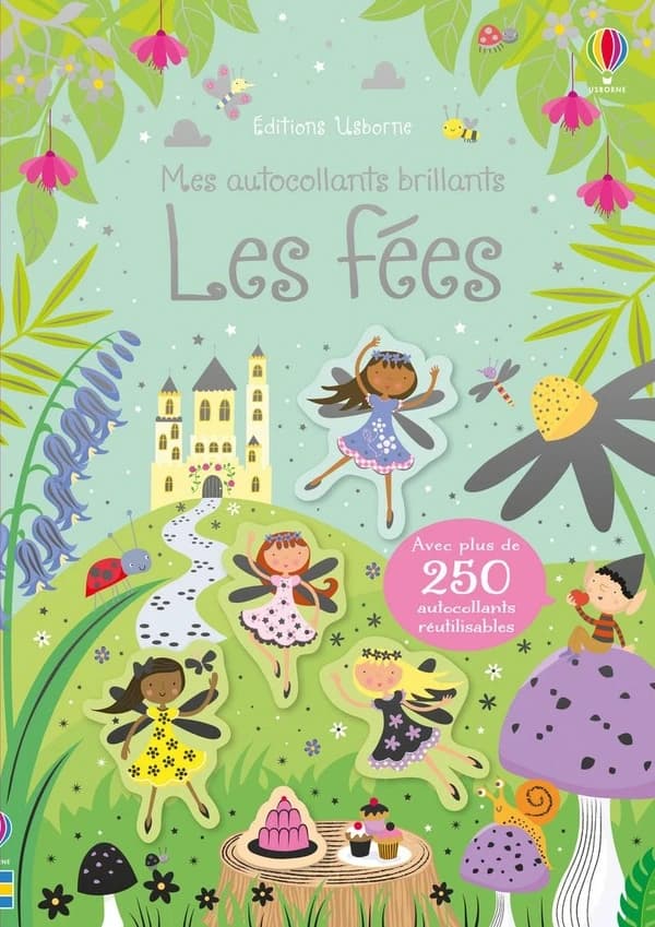 Mes autocollants brillants : les fées : Avec plus de 250 autocollants réutilisables : [Autocollant]