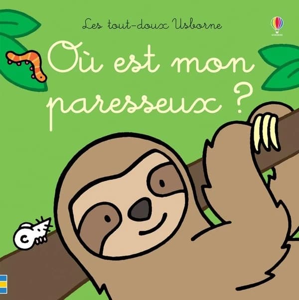 Où est mon paresseux ? : Les tout-doux Usborne