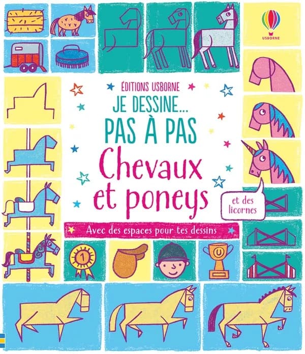 Je dessine... pas à pas ; chevaux et poneys
