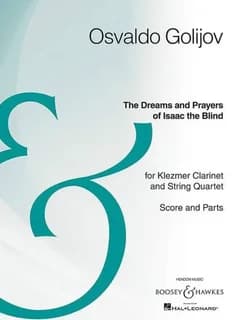 Dreams and Prayers of Isaac the Blind : Clarinet and String Quartet Archive Edition