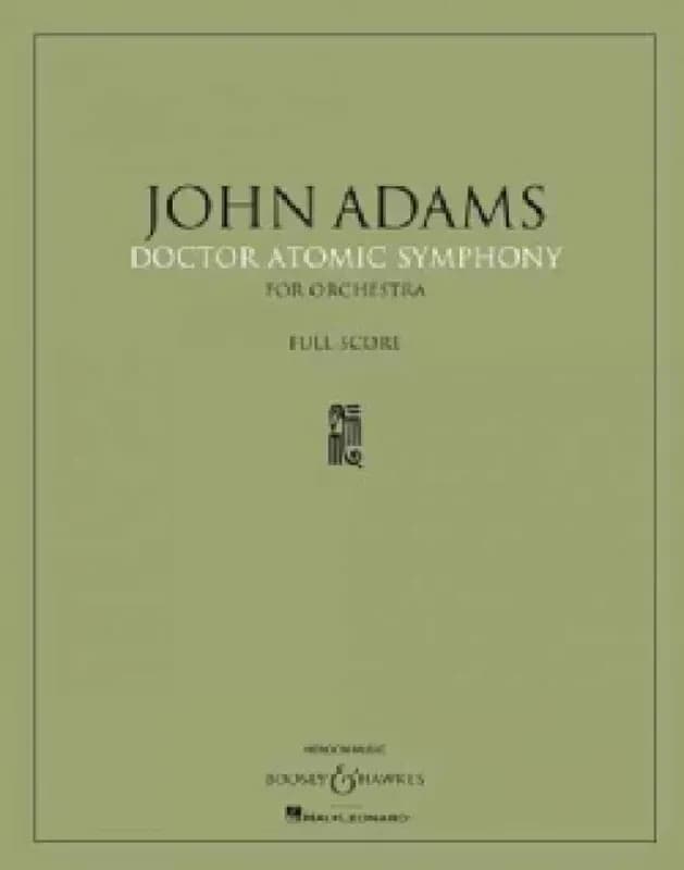 Doctor Atomic symphony : for orchestra (Archive ed)