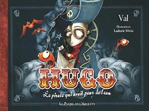 Hugo, le pirate qui avait peur de l'eau - adapté aux lecteurs dyslexiques