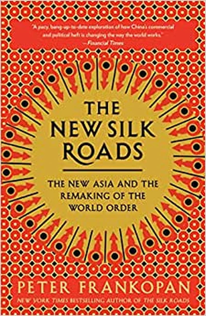 THE NEW SILK ROADS