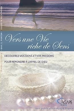 Vers une vie riche de sens : découvrez vos dons et vos passions pour répondre à l'appel de Dieu