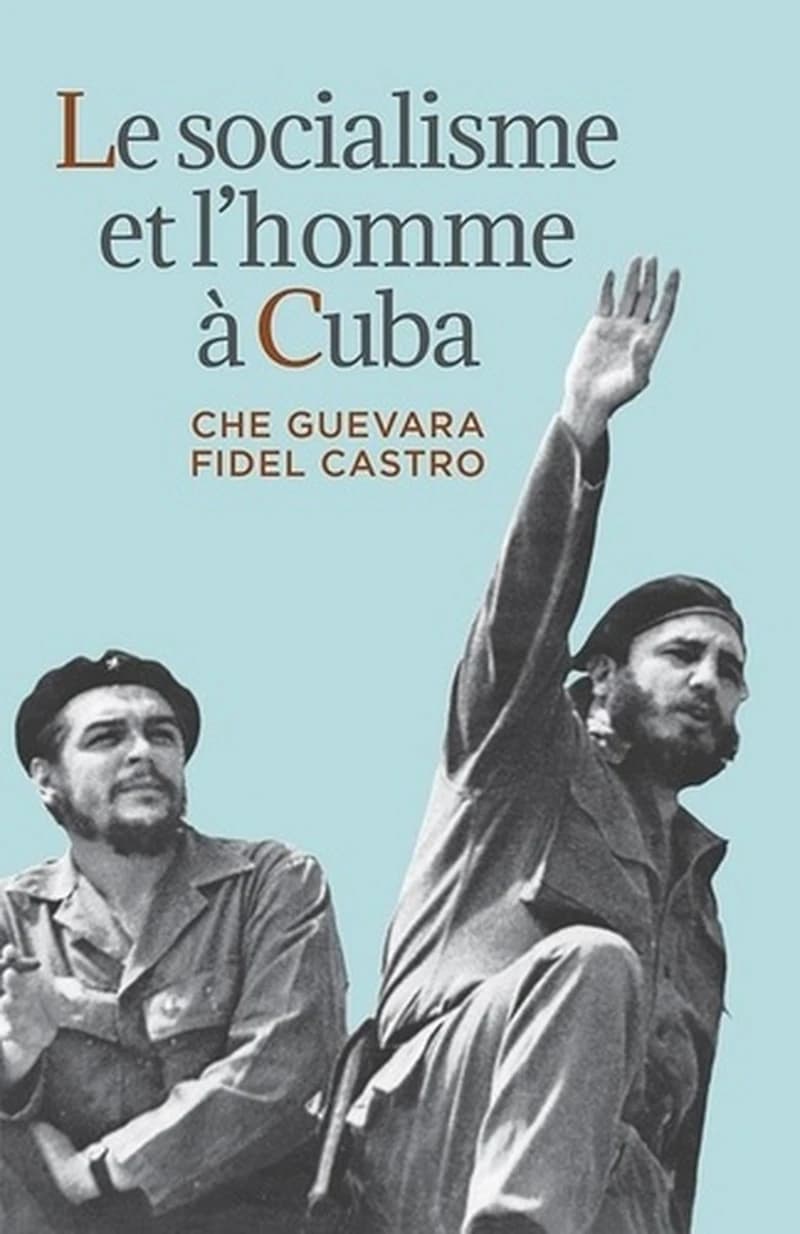 Le socialisme et l'Homme à Cuba