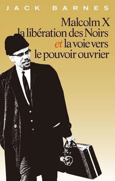 Malcom X, la libération des Noirs et la voie vers le pouvoir ouvrier