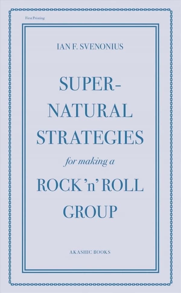 Supernatural strategies for making a rock 'n' roll group