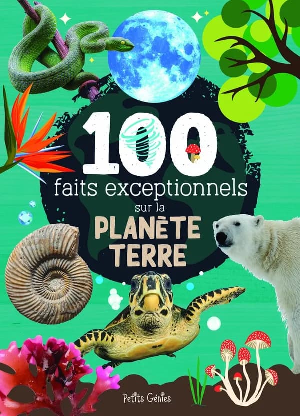 100 faits exceptionnels sur la planète terre