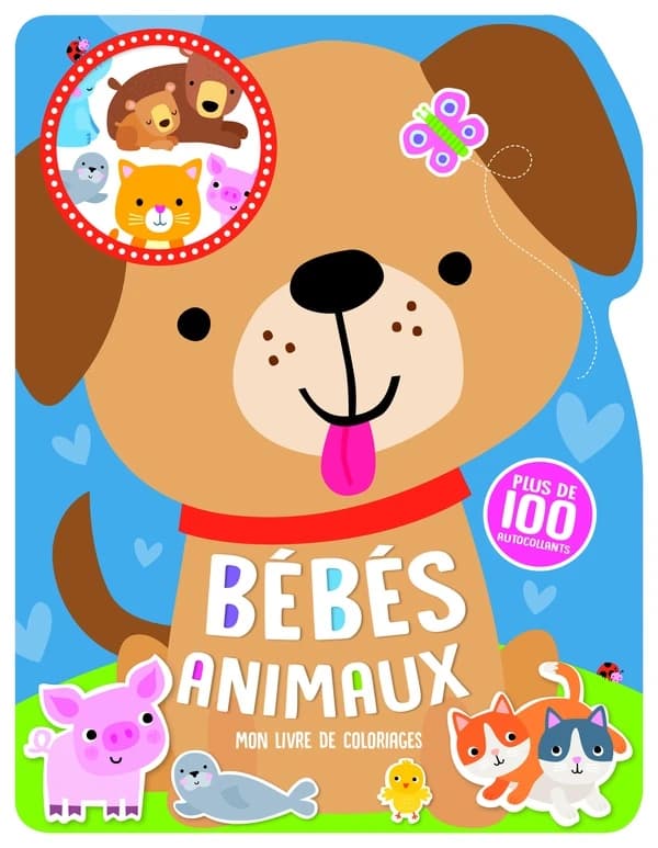 Bébés animaux : Avec plus de 100 autocollants