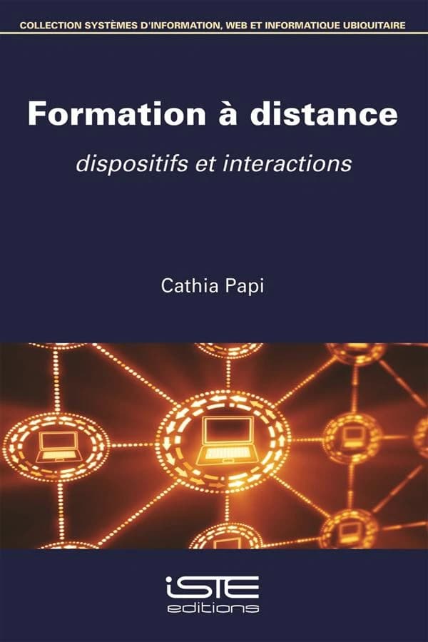 Formation à distance ; dispositifs et interactions
