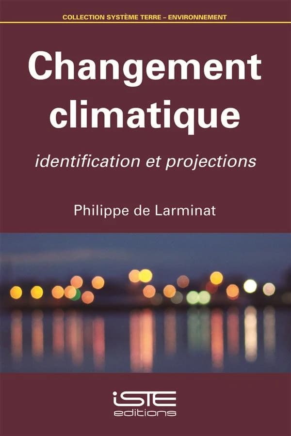 Changement climatique : identification et projections