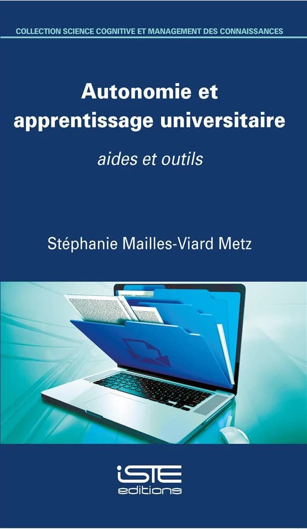 Autonomie et apprentissage universitaire ; aides et outils