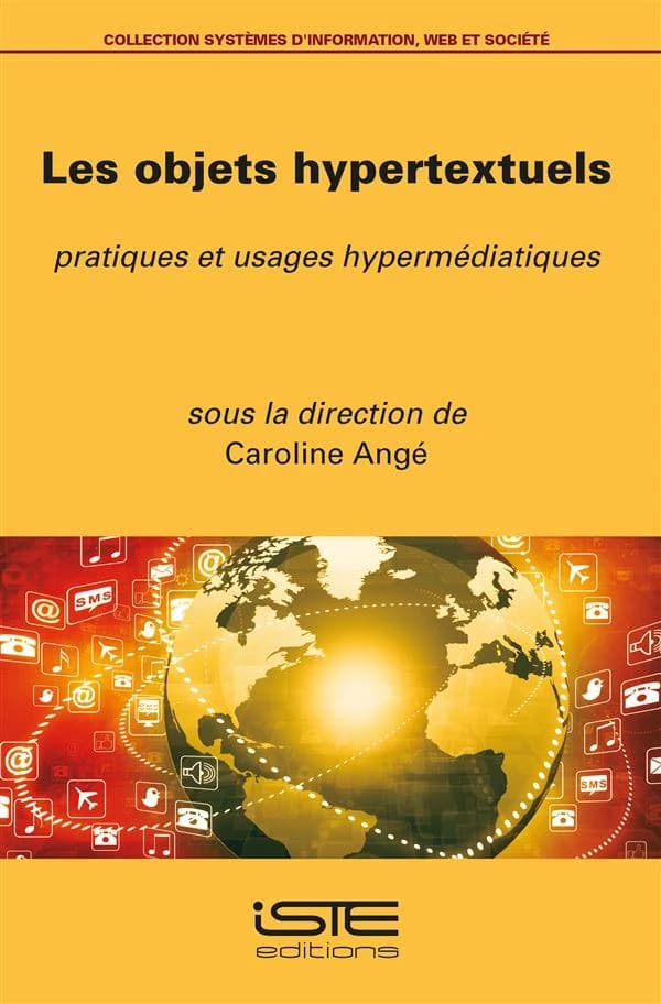 Objets Hypertextuels : Pratiques et Usages Hypermédiatiques
