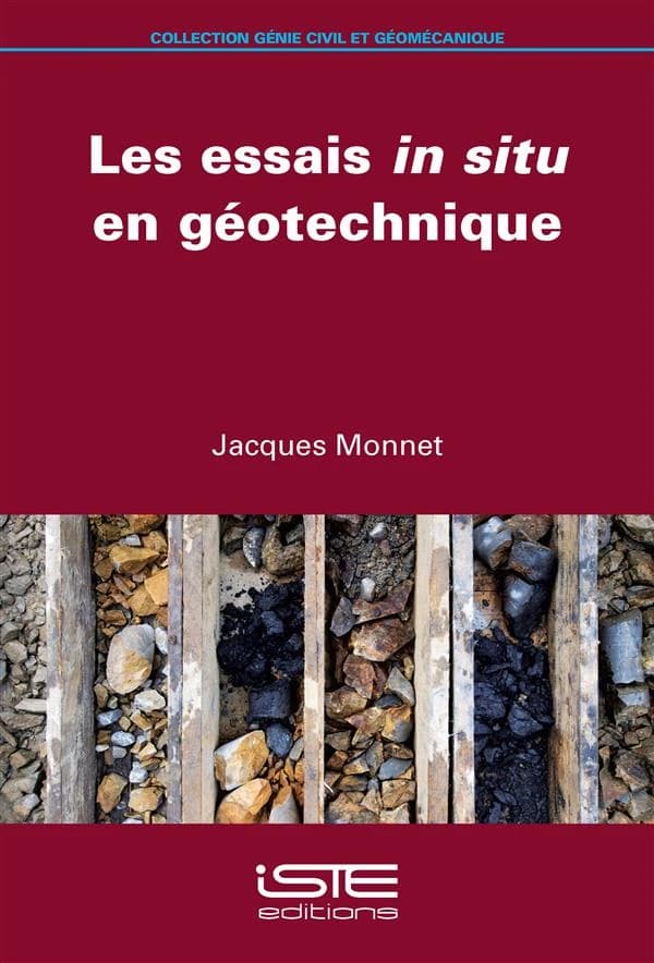 Les essais in situ en géotechnique