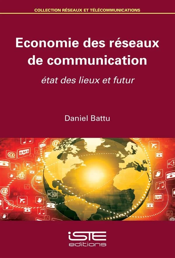 Économie des réseaux de communication : état des lieux et futur