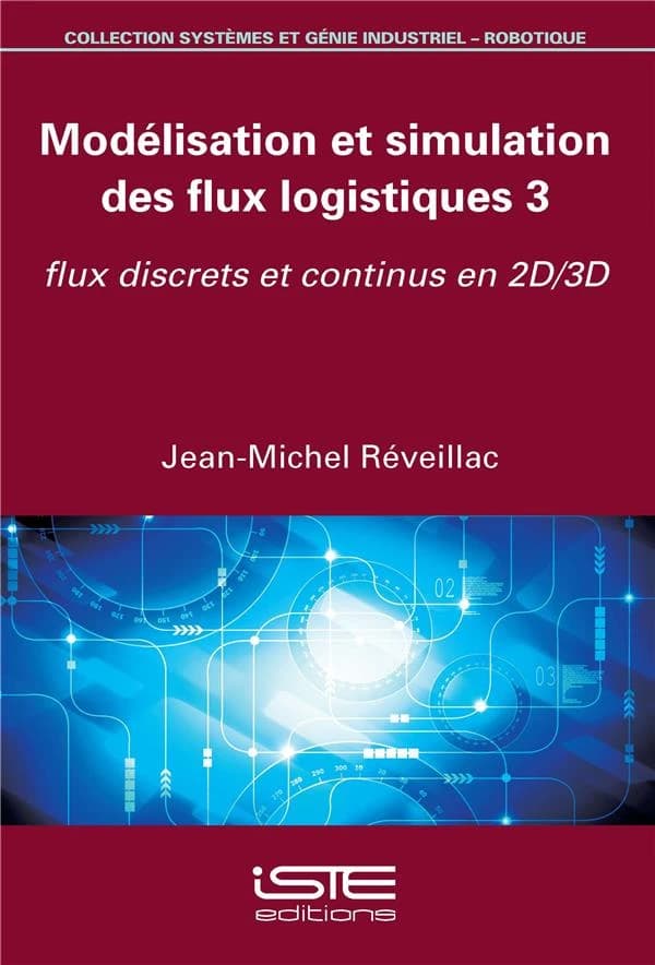 Modelisation et Simultn Flux Logist 3 : Flux Discrets et Continues En 2D