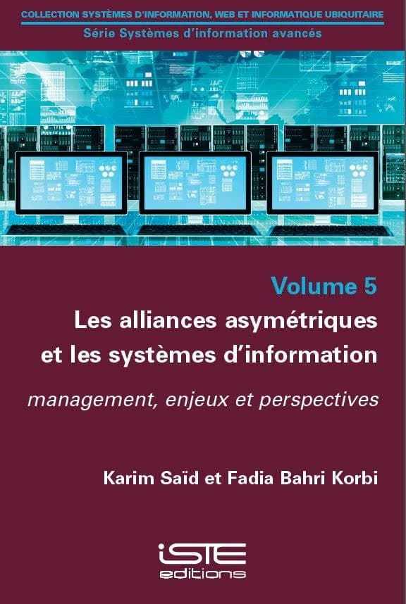 Les alliances asymétriques et les systèmes d'information ; management, enjeux et perspectives