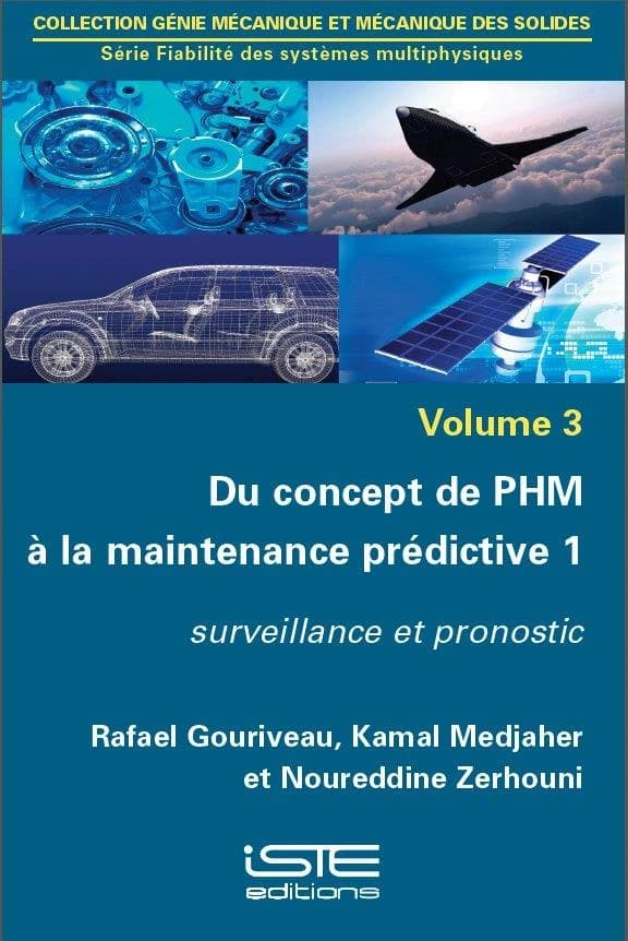 Du concept de PHM à la maintenance prédictive. 1, Surveillance et pronostic