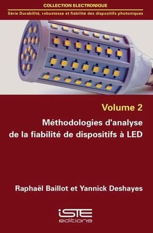 Méthodologies d'analyse de la fiabilité de dispositifs à LED