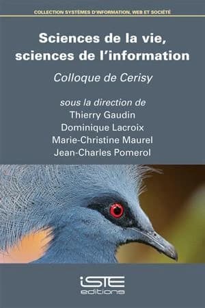 Sciences de la vie, sciences de l'information ; colloque de Cerisy