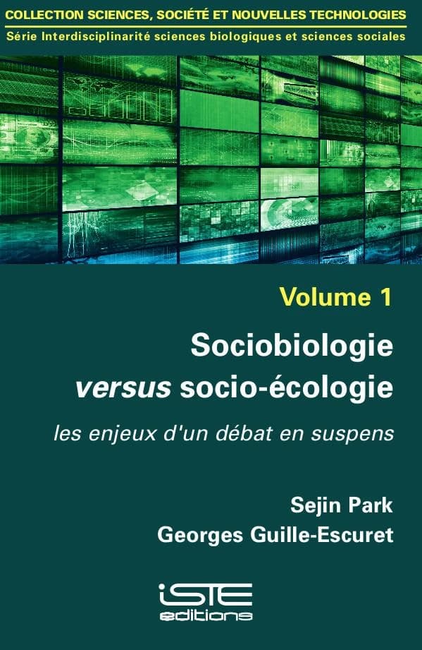 Sociobiologie Versus Socio-Écologie : Les Enjeux d'Un Débat en Suspens