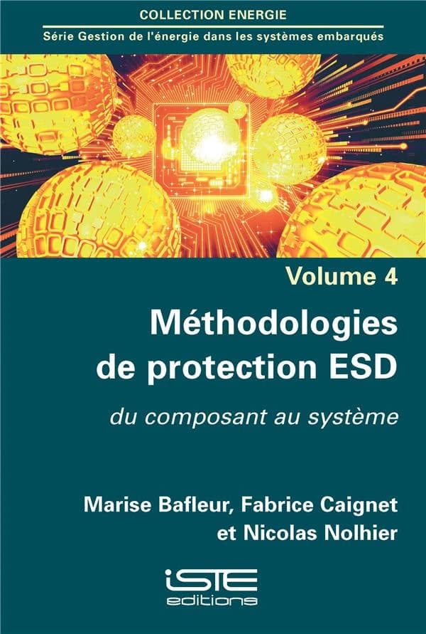 Méthodologies de protection ESD ; du composant au système