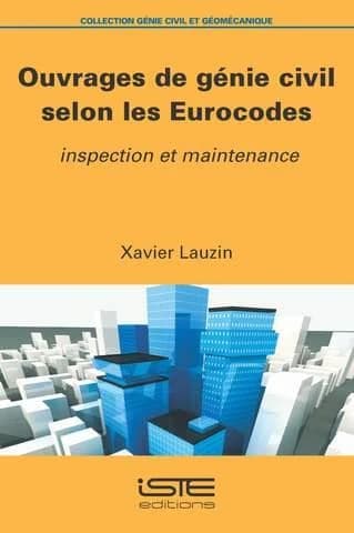 Ouvrages en Genie Civil Selon Eurocodes : Inspection et Maintenance