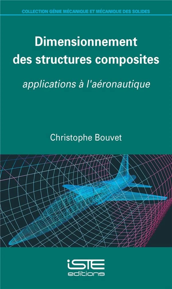 Dimensionnement des structures composites : Applications à l'aéronautique