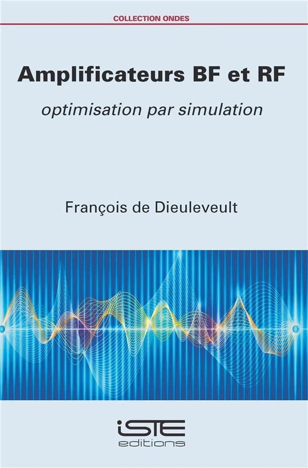 Amplificateurs BF et RF : optimisation par simulation