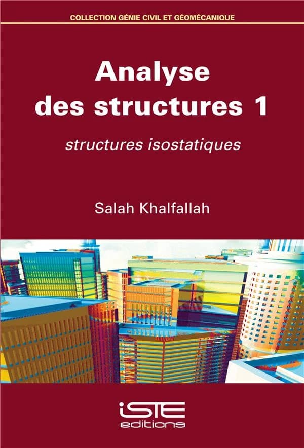 Analyse des structures. Tome 1, Structures isostatiques