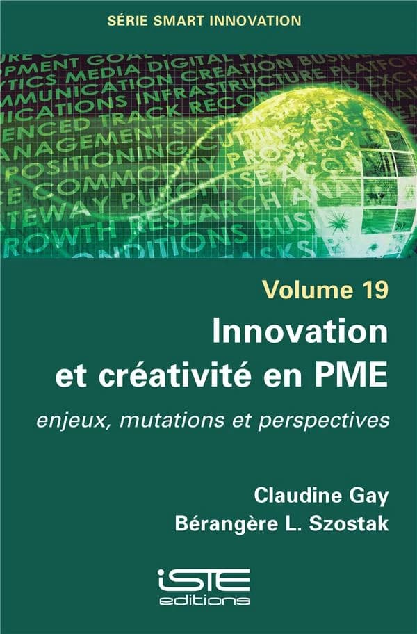 Innovation et créativité en PME : enjeux, mutations et perspectives