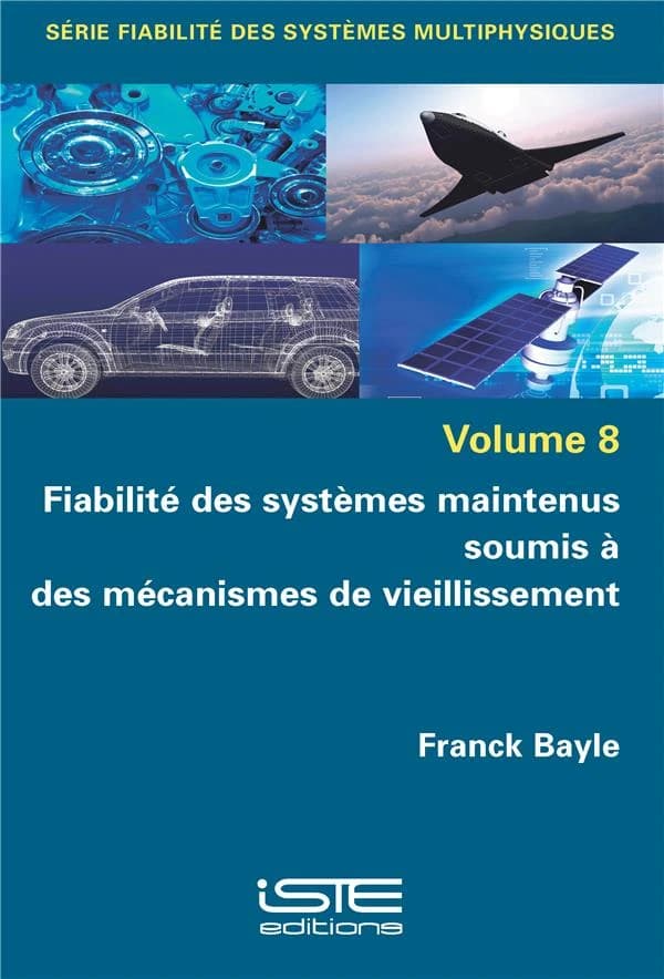 Fiabilité des systèmes maintenus soumis à des mécanismes de vieillissement