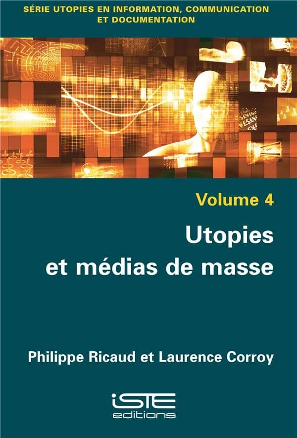 Utopies et Medias de Masse