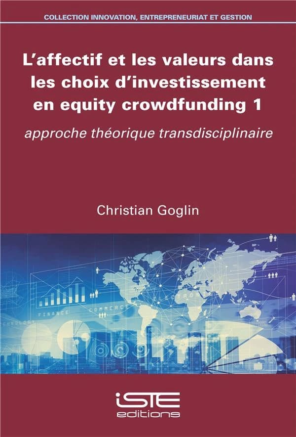 L’affectif et les valeurs dans les choix d’investissement en equity crowdfunding 1