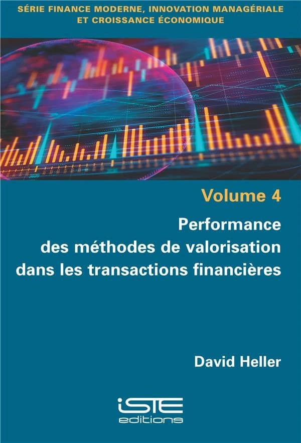 Performance des méthodes de valorisation dans les transactions financières