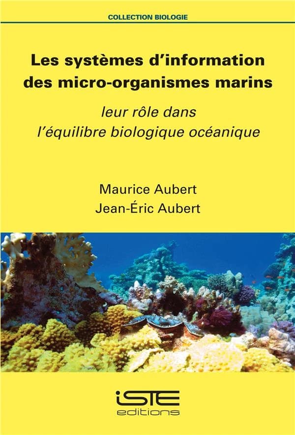 Les systèmes d'information des micro-organismes marins : leur rôle dans l'équilibre biologique océanique