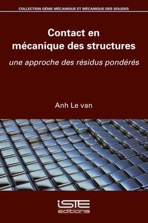 Contact en mécanique des structures : une approche des résidus pondérés