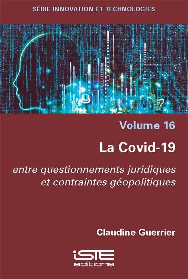 La Covid-19 : Entre questionnements juridiques et contraintes géopolitiques