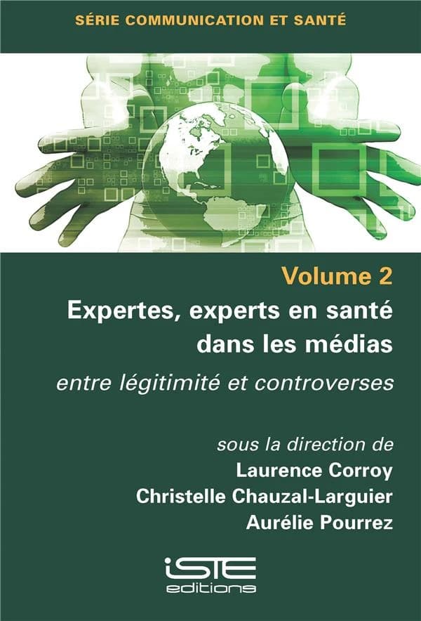 Expertes, experts en santé dans les médias : entre légitimité et controverses