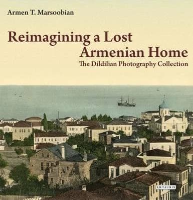 Reimagining a lost Armenian home : the Dildilian photography collection