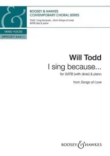 I Sing Because . . . : Satb Divisi and Piano