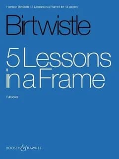 5 lessons in a frame : for 13 players (Revised Feb 2017) Harrison Birtwistle