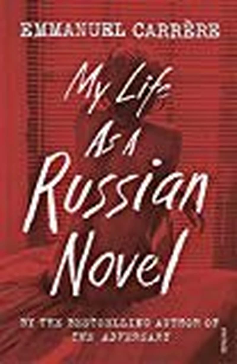 MY LIFE A RUSSIAN NOVEL